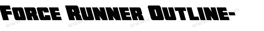 Force Runner Outline字体转换